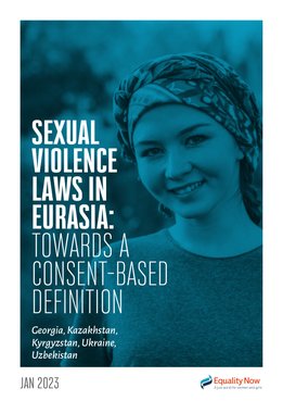 Sexual violence laws in Eurasia: towards a consent-based definition